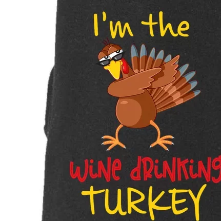 Wine Drinking Turkey Matching Family Thanksgiving Party Doggie 3-End Fleece Hoodie