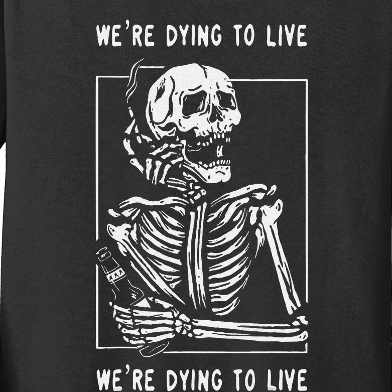 WeRe Dying To Live Damaged Society Strangers Kids Long Sleeve Shirt