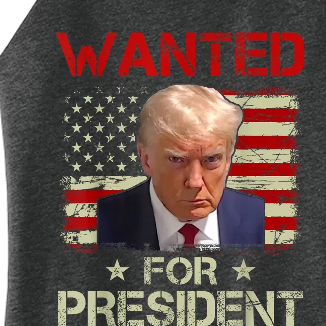 Wanted Donald Trump For President 2024 USA Flag Women’s Perfect Tri Rocker Tank