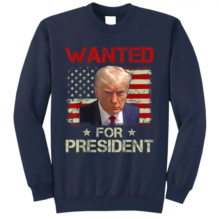 Wanted Donald Trump For President 2024 USA Flag Sweatshirt