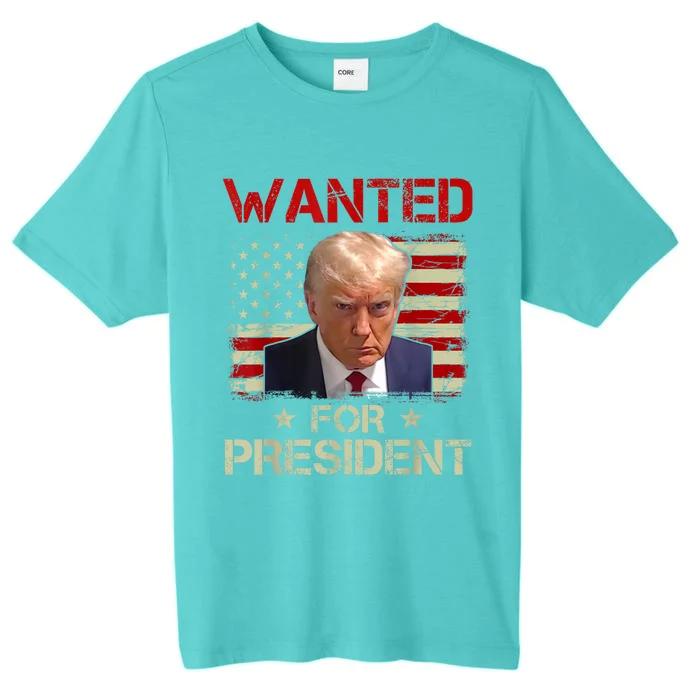 Wanted Donald Trump For President 2024 USA Flag ChromaSoft Performance T-Shirt