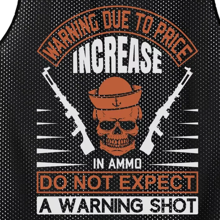 Warning Due To Price Increase In Ammo Do Not Expect A Warning Shot Mesh Reversible Basketball Jersey Tank