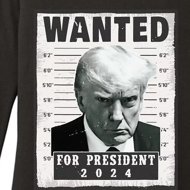 Wanted Donald Trump For President 2024 Trump Mug Shot Womens CVC Long Sleeve Shirt