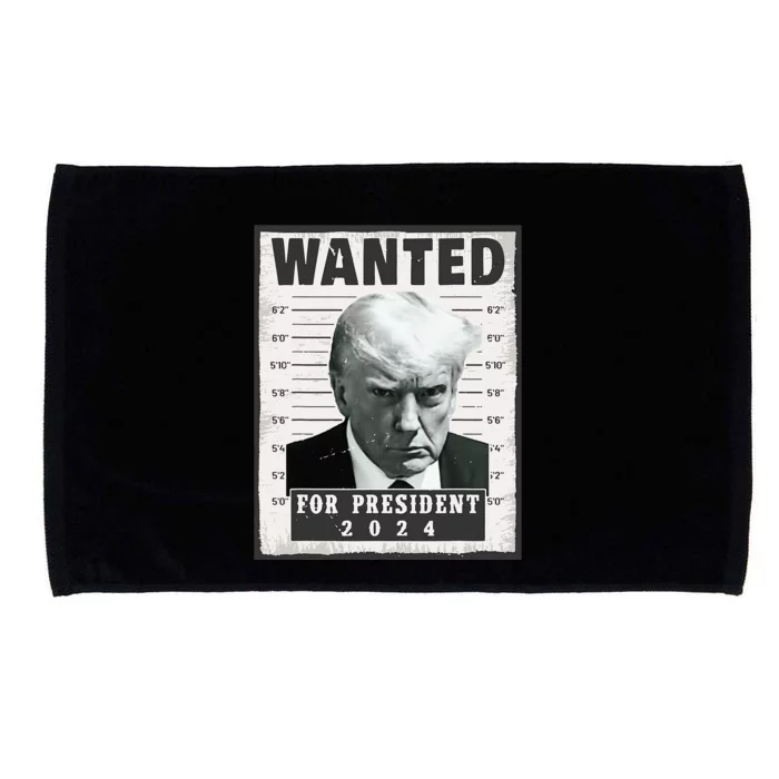 Wanted Donald Trump For President 2024 Trump Mug Shot Microfiber Hand Towel