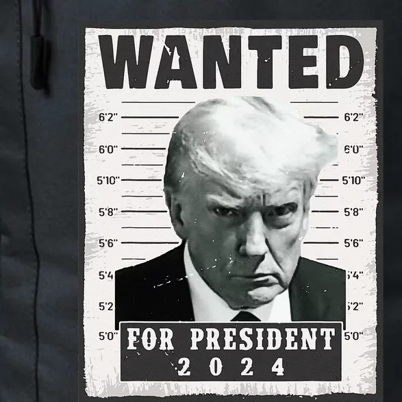 Wanted Donald Trump For President 2024 Trump Mug Shot Daily Commute Backpack