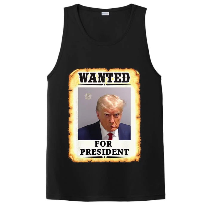 Wanted Donald Trump For President 2024 Performance Tank