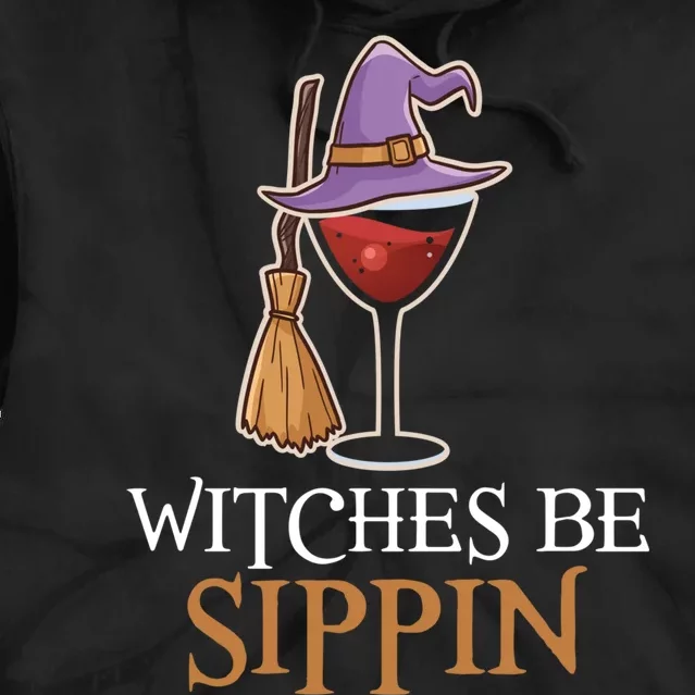 Wine Drinking Team Wo Halloween Witches Be Sippin Tie Dye Hoodie