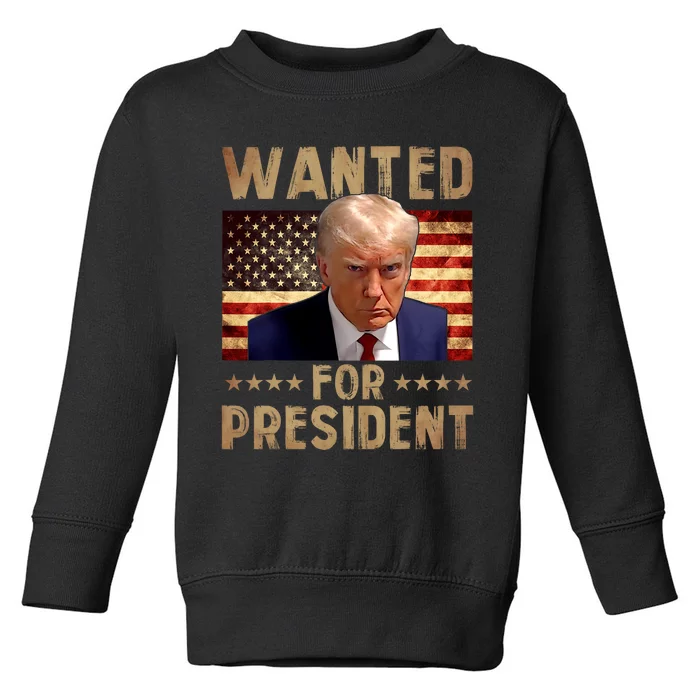 Wanted Donald Trump For President 2024 Trump Mug Shot Vintage US Flag Toddler Sweatshirt