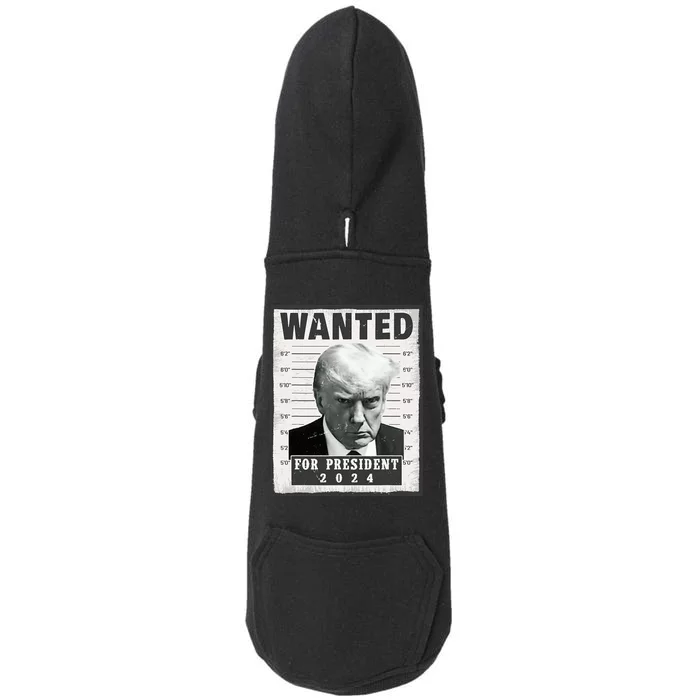 Wanted Donald Trump For President 2024 Trump Mug Shot Doggie 3-End Fleece Hoodie