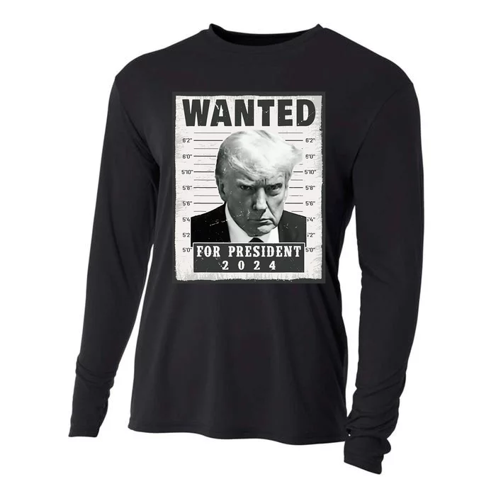 Wanted Donald Trump For President 2024 Trump Mug Shot Cooling Performance Long Sleeve Crew