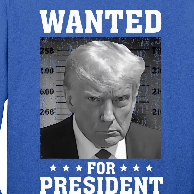 Wanted Donald Trump For President 2024 USA Flag Tall Long Sleeve T-Shirt