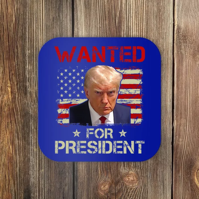 Wanted Donald Trump For President 2024 USA Flag Vintage Coaster