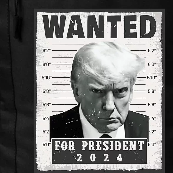 Wanted Donald Trump For President 2024 Trump Mug Shot Daily Commute Backpack