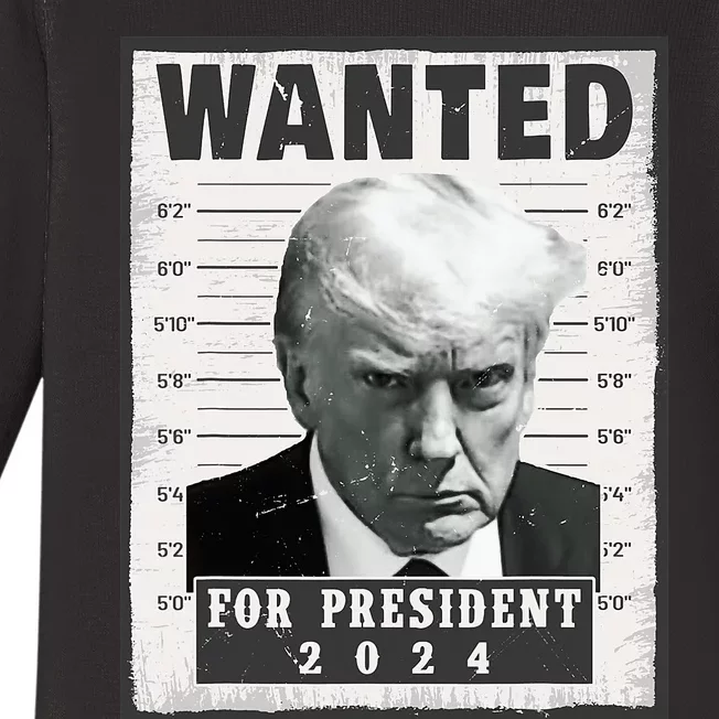 Wanted Donald Trump For President 2024 Trump Mug Shot Baby Long Sleeve Bodysuit