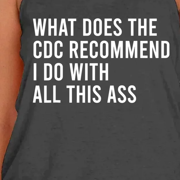 What Does The CDC Recommend I Do With All This Ass Women's Knotted Racerback Tank