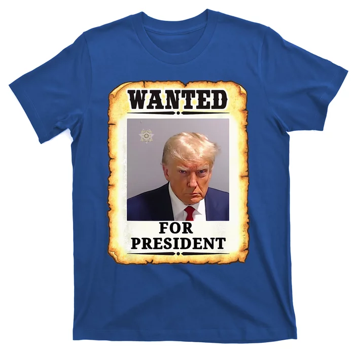 Wanted Donald Trump For President 2024 T-Shirt