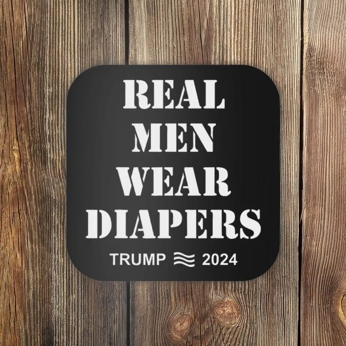 Wear Diapers Trump 2024 Funny Wear Diapers Coaster