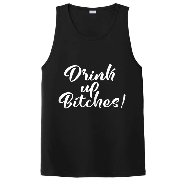 Womens Drink Up Bitches Girls Trip Performance Tank