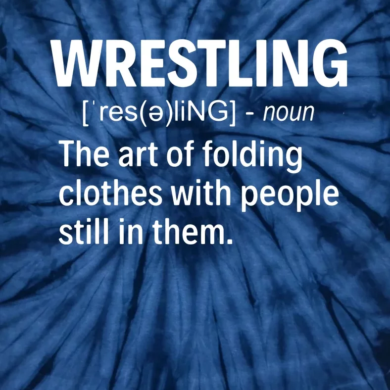 Wrestling Definition Tie-Dye T-Shirt