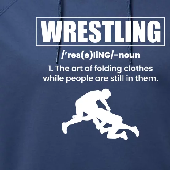 Wrestling Definition Wrestler Meaningful Gift Performance Fleece Hoodie