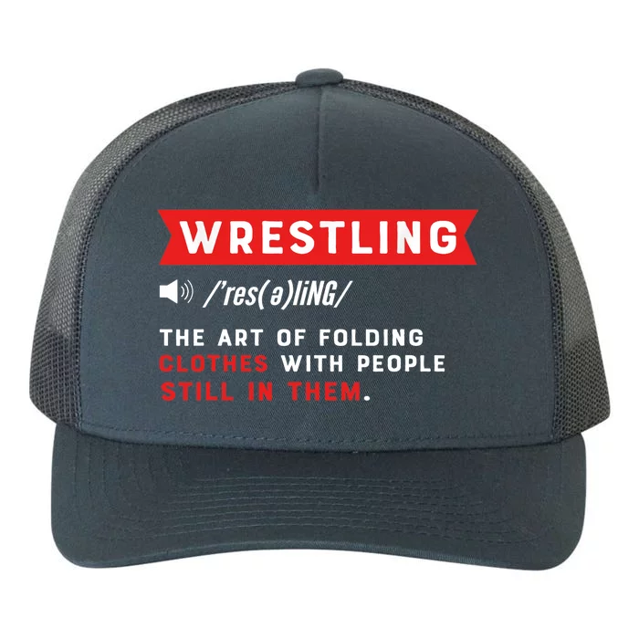 Wrestling Definition. Wrestler Yupoong Adult 5-Panel Trucker Hat