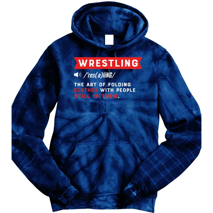 Wrestling Definition. Wrestler Tie Dye Hoodie