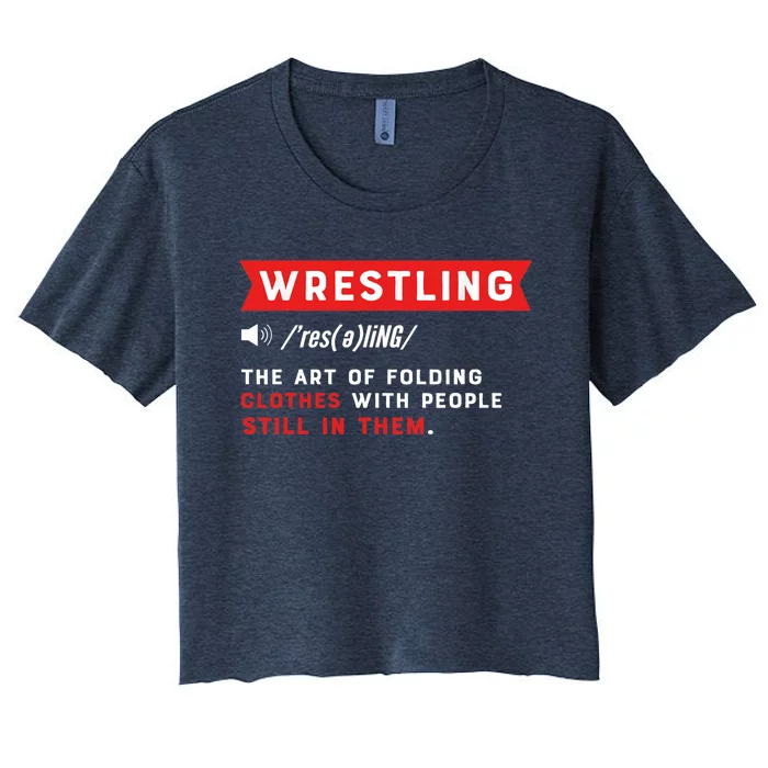 Wrestling Definition. Wrestler Women's Crop Top Tee