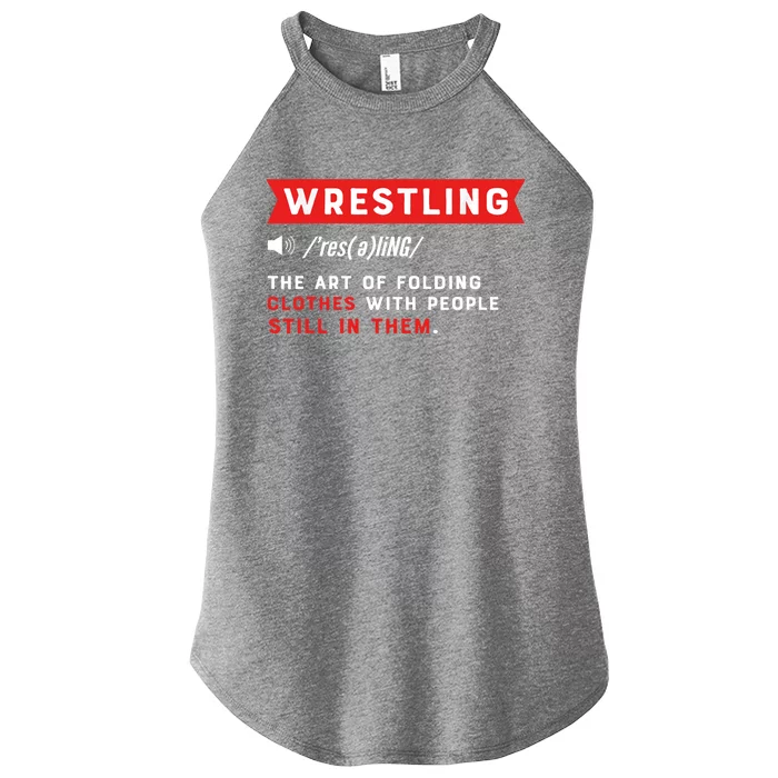 Wrestling Definition. Wrestler Women’s Perfect Tri Rocker Tank