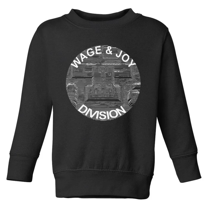 Wage Division Toddler Sweatshirt