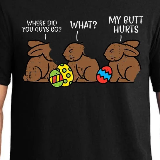 Where Did You Guys Go Chocolate Bunny Funny Easter Pajama Set