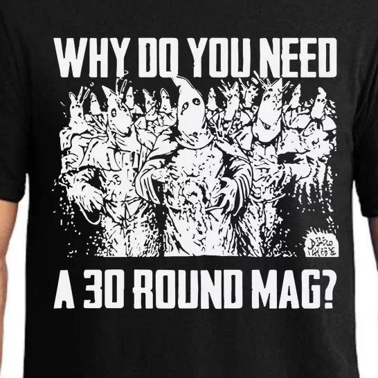 Why Do You Need A 30 Round Mag Pajama Set