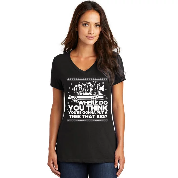 Where Do You Think YouRe Christmas Couple Matching Family Women's V-Neck T-Shirt