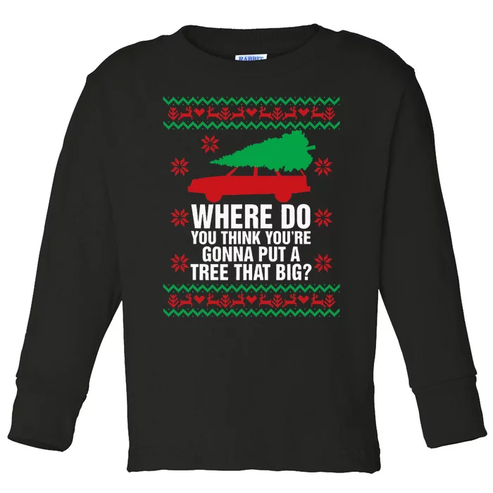 Where Do You Think You're Christmas Couple Matching Family Toddler Long Sleeve Shirt