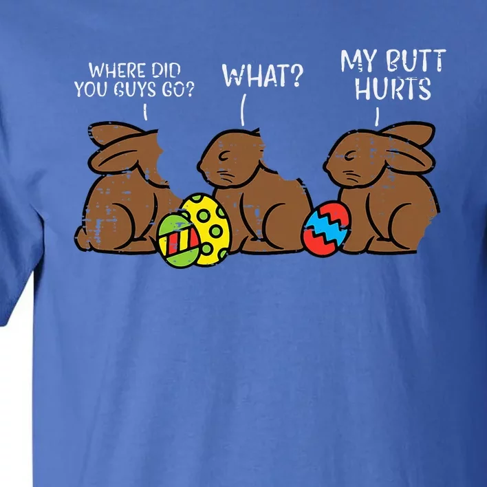 Where Did You Guys Go Chocolate Bunny Tall T-Shirt