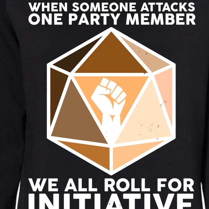 We All Roll For Initiative DnD Dice BLM Womens California Wash Sweatshirt