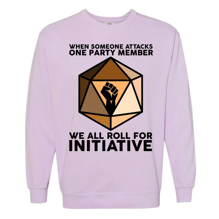 We All Roll For Initiative DnD Dice BLM Garment-Dyed Sweatshirt