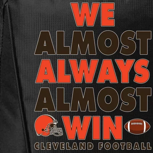 We Almost Always Almost Win Cleveland Football City Backpack