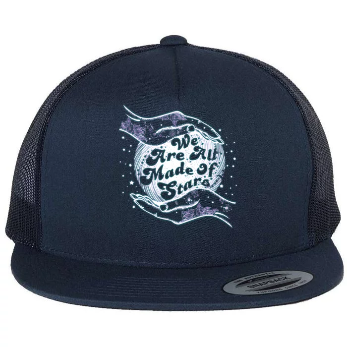 We Are All Made of Stars Flat Bill Trucker Hat