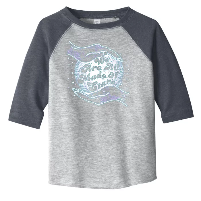 We Are All Made of Stars Toddler Fine Jersey T-Shirt