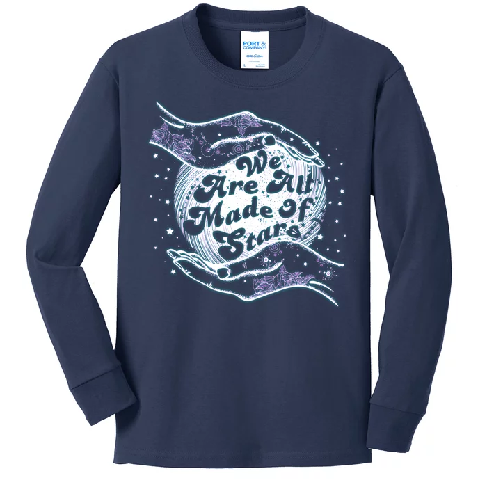 We Are All Made of Stars Kids Long Sleeve Shirt