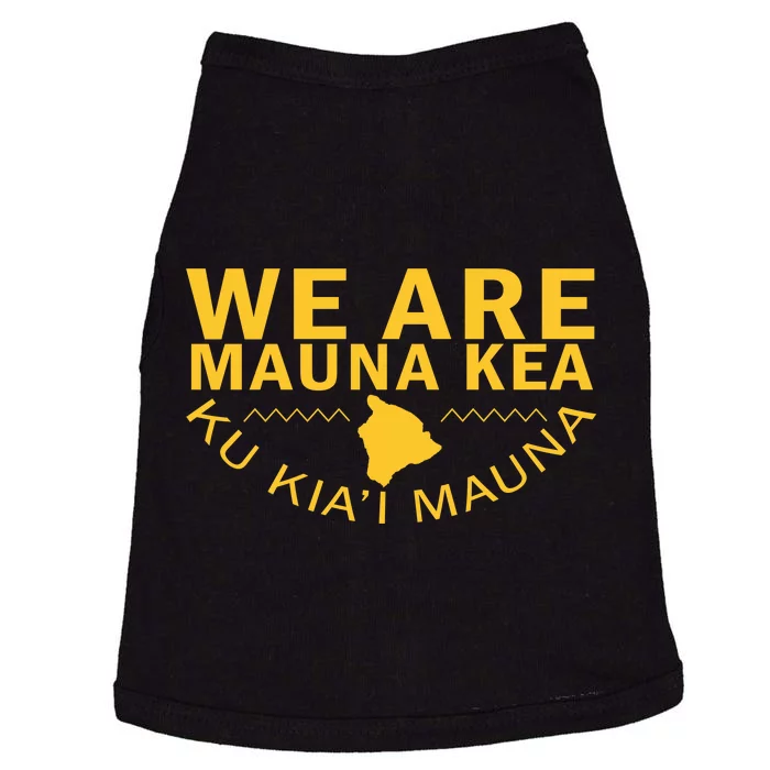 We Are Mauna Kea- Aloha Aina Doggie Tank