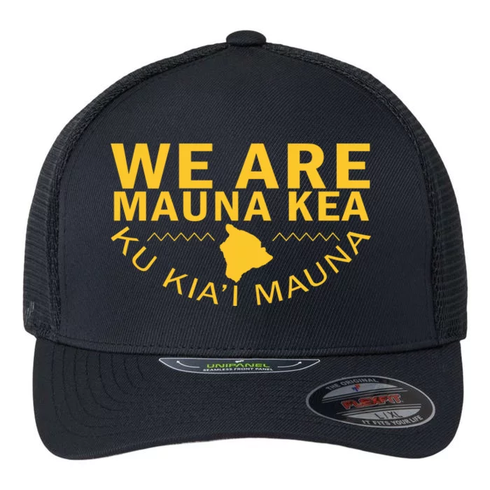 We Are Mauna Kea- Aloha Aina Flexfit Unipanel Trucker Cap