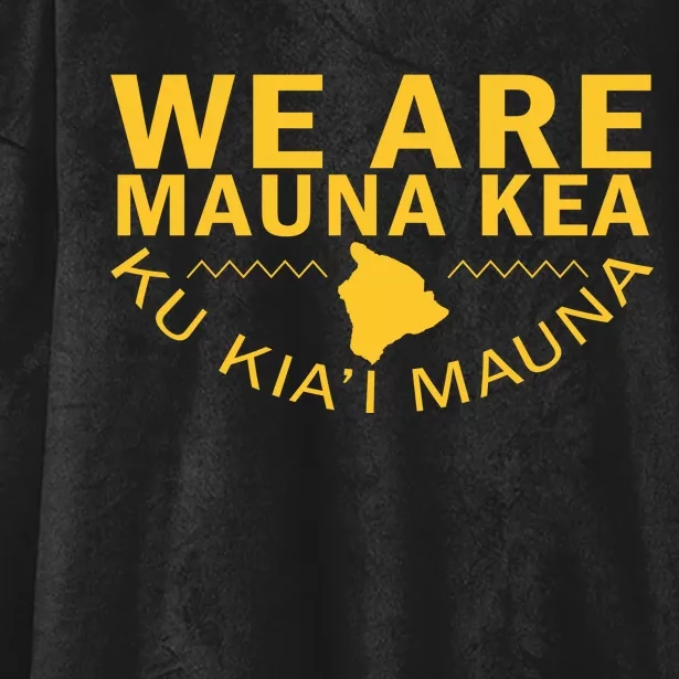 We Are Mauna Kea- Aloha Aina Hooded Wearable Blanket