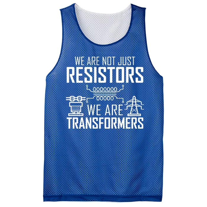 We Are Not Just Resistors We Are Transformers Science Mesh Reversible Basketball Jersey Tank