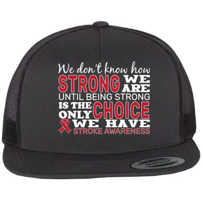 We Are Strong Stroke Awareness Flat Bill Trucker Hat