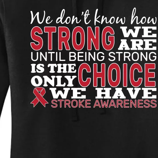 We Are Strong Stroke Awareness Women's Pullover Hoodie