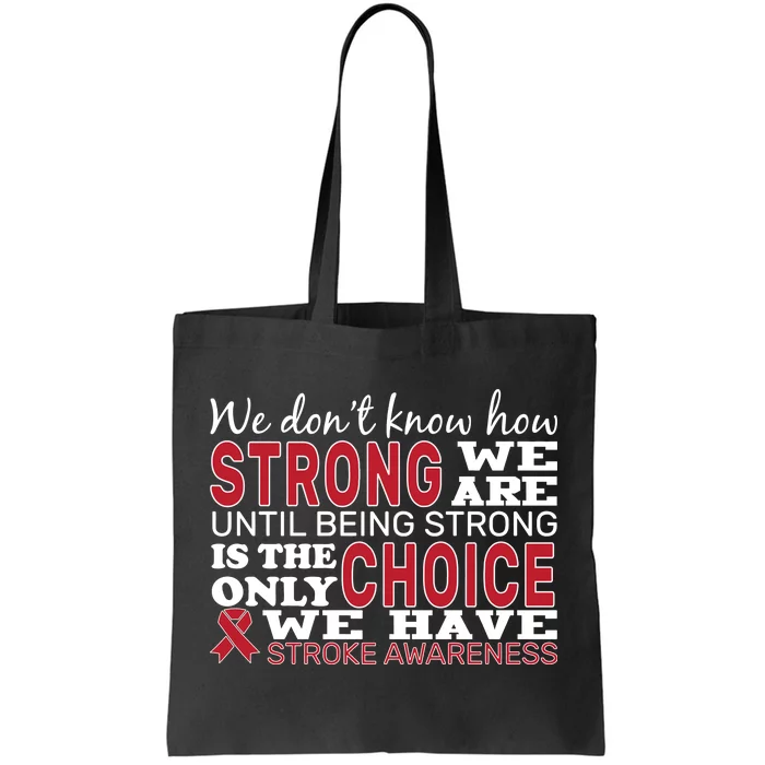 We Are Strong Stroke Awareness Tote Bag