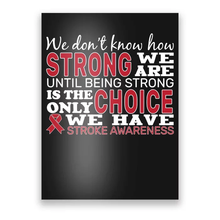 We Are Strong Stroke Awareness Poster