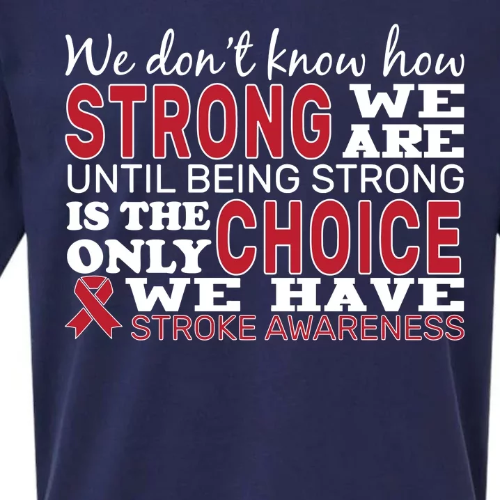 We Are Strong Stroke Awareness Sueded Cloud Jersey T-Shirt