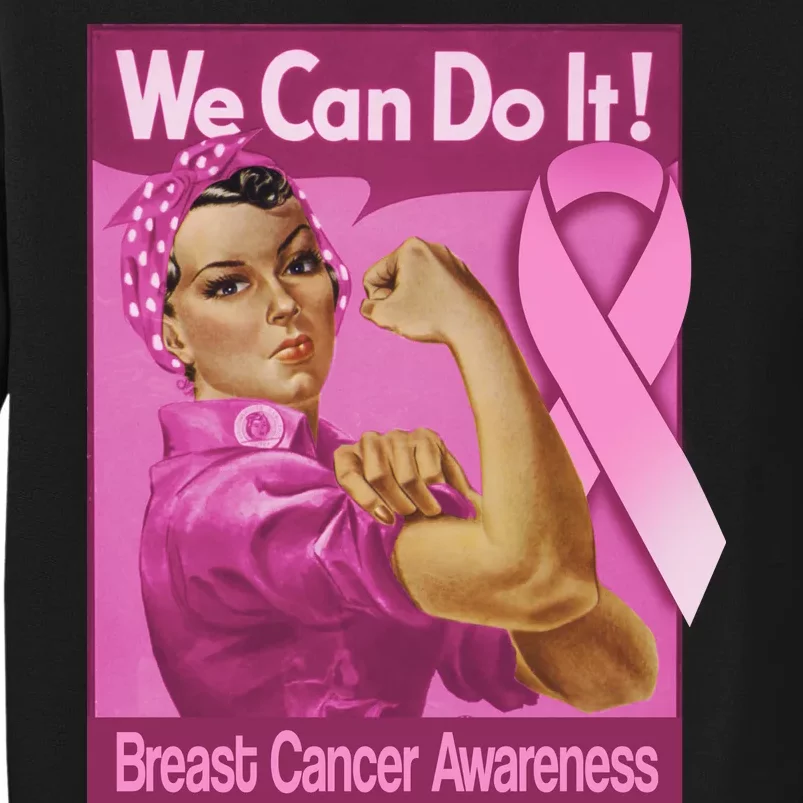 We Can Do It Fight Breast Cancer Sweatshirt